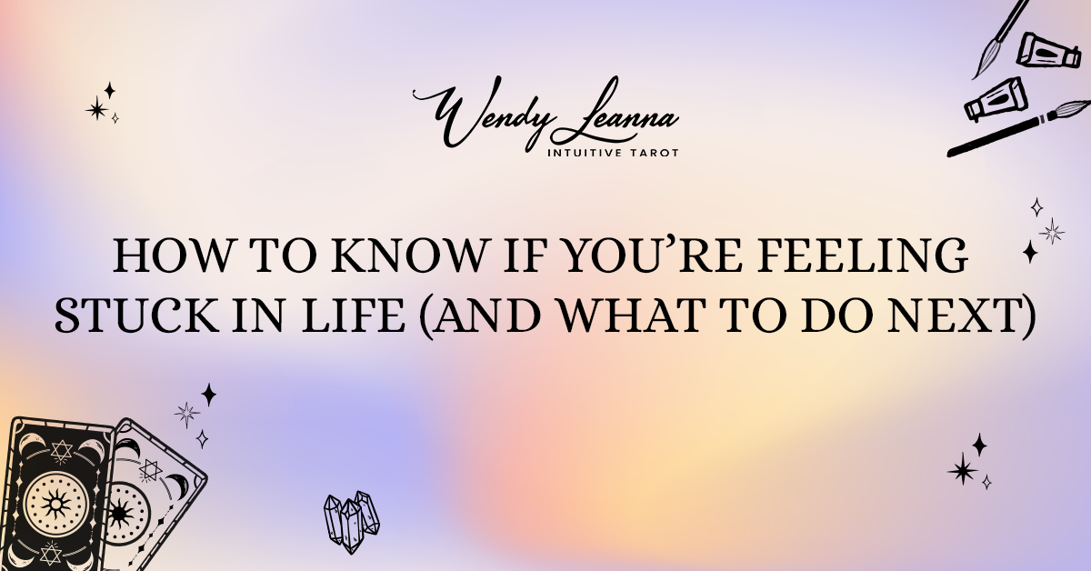 How to Know If You’re Feeling Stuck in Life (And What to Do Next)
